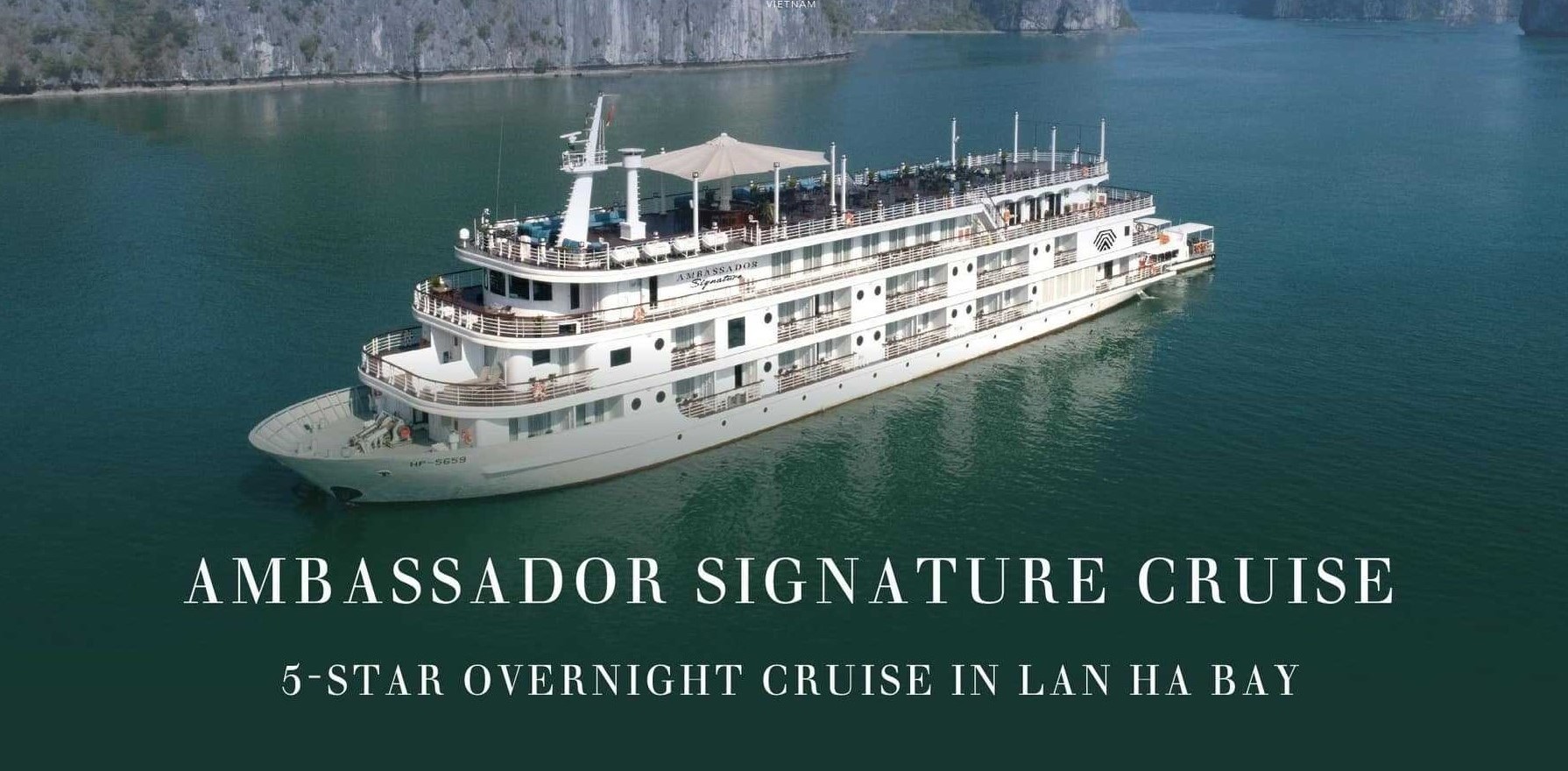 AMBASSADOR SIGNATURE CRUISE 2N1Đ